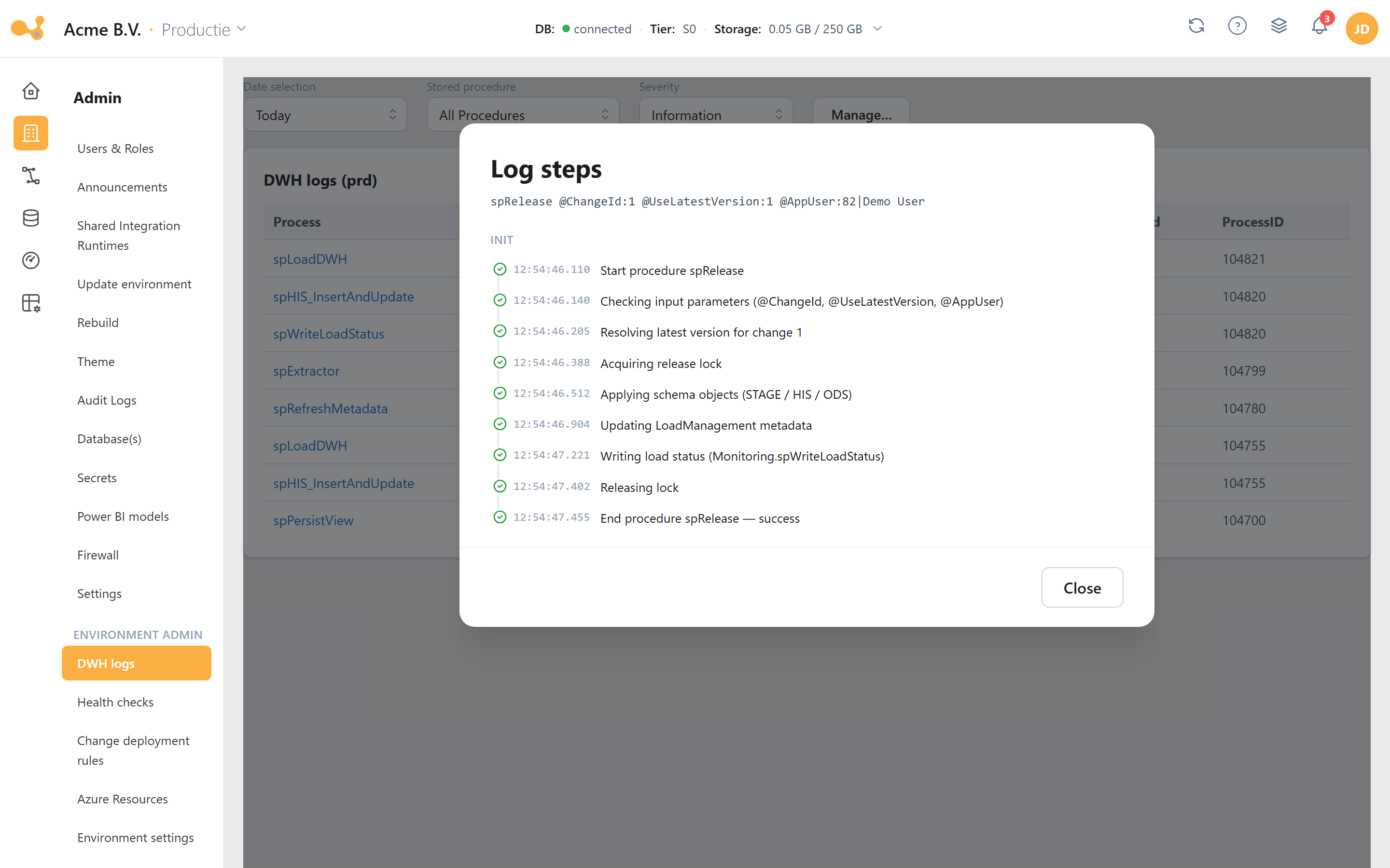 DWH logs - Log Steps: the step-by-step execution of a stored procedure with timestamps.