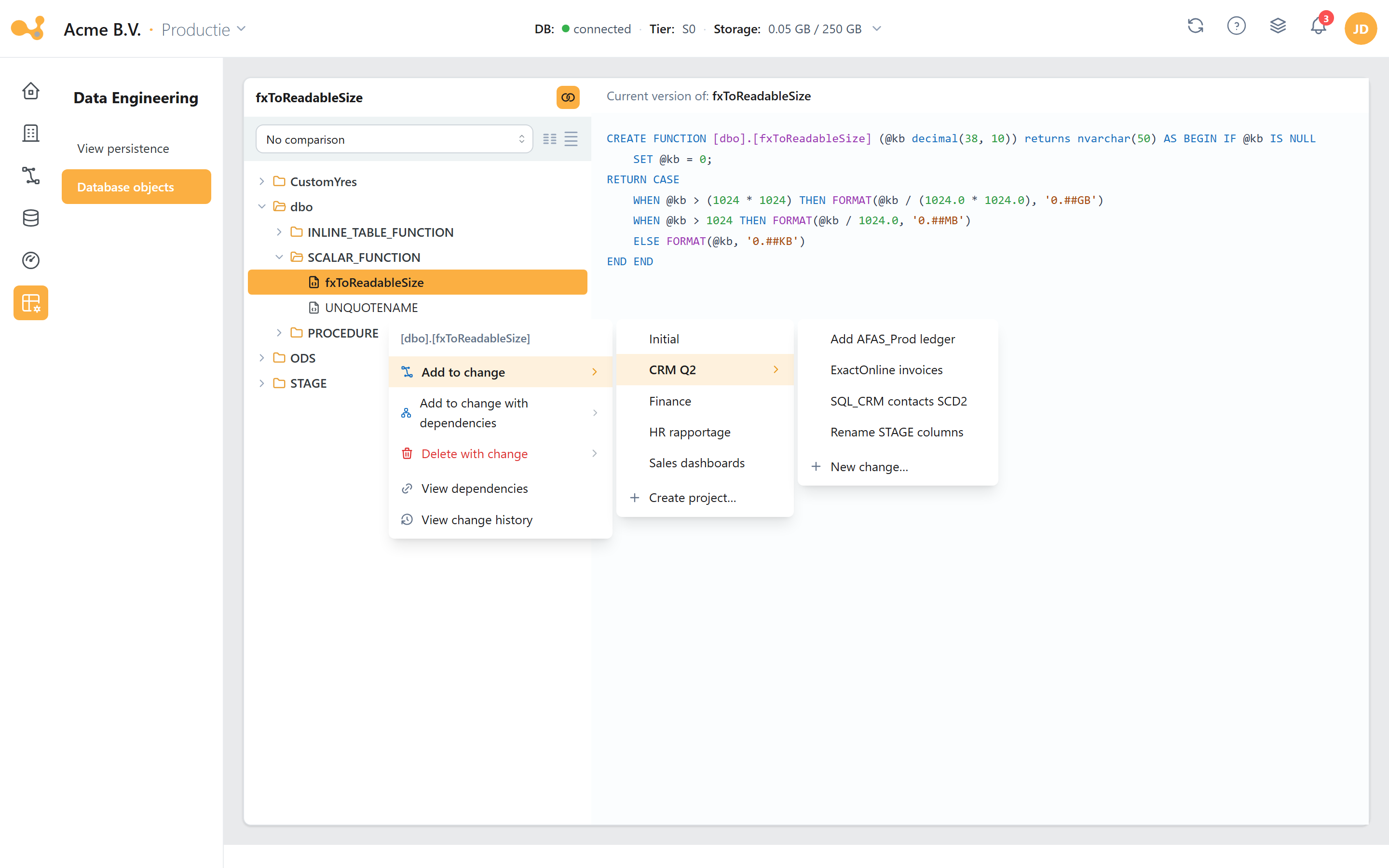 Database objects screen: on the left the object tree (schema → object-type folder → object), in the middle the source pane with the current SQL definition (syntax-highlighted), at the top the "No comparison"/"Compare versions" dropdown, and a right-click context menu with cascading Add-to-change submenus.